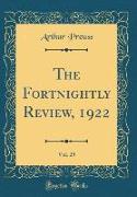 The Fortnightly Review, 1922, Vol. 29 (Classic Reprint)