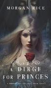 A Dirge for Princes (A Throne for Sisters-Book Four)