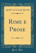Rime e Prose (Classic Reprint)