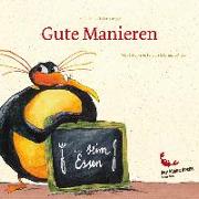 Ein kleiner Kinder-Knigge "Gute Manieren... beim Essen"