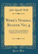 Webb's Normal Reader No, 4