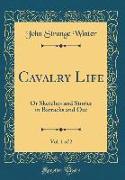 Cavalry Life, Vol. 1 of 2