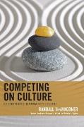 Competing on Culture