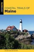 Coastal Trails of Maine: Including Acadia National Park