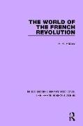 The World of the French Revolution