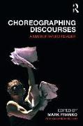 Choreographing Discourses