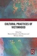 Cultural Practices of Victimhood