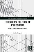 Foucault's Politics of Philosophy