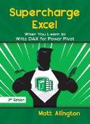 Supercharge Excel: When You Learn to Write Dax for Power Pivot