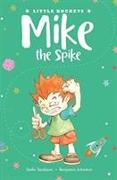 Mike the Spike