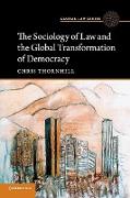 The Sociology of Law and the Global Transformation of Democracy