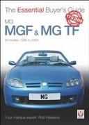 Mgf & MG TF 1995-2005: The Essential Buyer's Guide