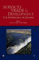 Services Trade and Development: The Experience of Zambia