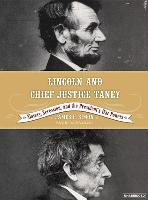 Lincoln and Chief Justice Taney: Slavery, Seccession, and the President's War Powers