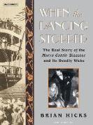 When the Dancing Stopped: The Real Story of the Morro Castle Disaster and Its Deadly Wake