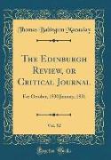 The Edinburgh Review, or Critical Journal, Vol. 52