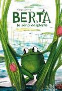 Berta: la rana despierta