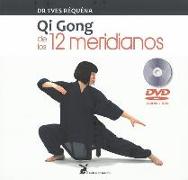 Qi Gong de los 12 meridianos