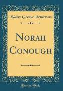 Norah Conough (Classic Reprint)