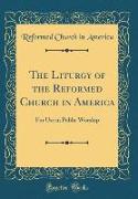 The Liturgy of the Reformed Church in America