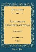 Allgemeine Fischerei-Zeitung, Vol. 15