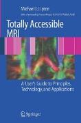 Totally Accessible MRI