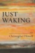 Just Waking: Poems