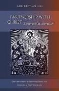 Partnership with Christ: A Cistercian Retreatvolume 16