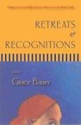 Retreats & Recognitions: Poems