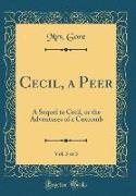 Cecil, a Peer, Vol. 3 of 3