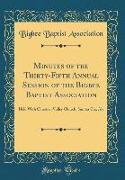 Minutes of the Thirty-Fifth Annual Session of the Bigbee Baptist Association