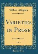 Varieties in Prose, Vol. 3 (Classic Reprint)