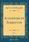 Ausgewählte Schriften, Vol. 7 (Classic Reprint)