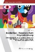 Borderline - Recovery statt Stigmatisierung
