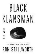 Black Klansman: A Memoir