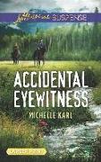 Accidental Eyewitness