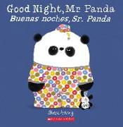 Good Night, Mr. Panda / Buenas Noches, Sr. Panda (Bilingual)