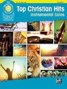 Top Christian Hits Instrumental Solos: Alto Sax, Book & Online Audio/Software/PDF