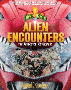 Alien Encounters in Angel Grove