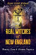 The Real Witches of New England