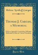Thomas J. Gargan, a Memorial