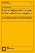 Pay-for-Delay-Vereinbarungen im transatlantischen Vergleich