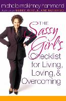 The Sassy Girl's Checklist for Living, Loving, & Overcoming