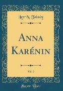 Anna Karénin, Vol. 2 (Classic Reprint)