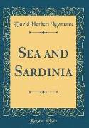 Sea and Sardinia (Classic Reprint)