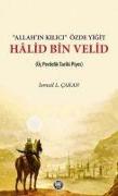 Allahin Kilici Özde Yigit - Halid Bin Velid