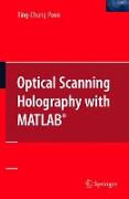 Optical Scanning Holography with MATLAB®
