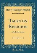 Talks on Religion