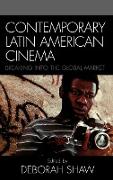 Contemporary Latin American Cinema