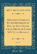 Mémoires Complets Et Authentiques du Duc de Saint-Simon sur le Siècle de Louis XIV Et la Régence, Vol. 17 (Classic Reprint)